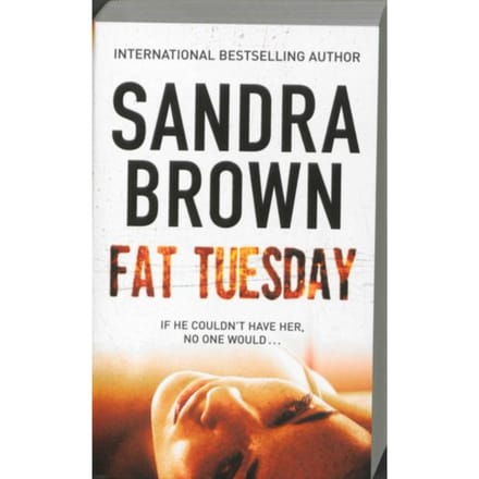 Fat Tuesday - Sandra Brown