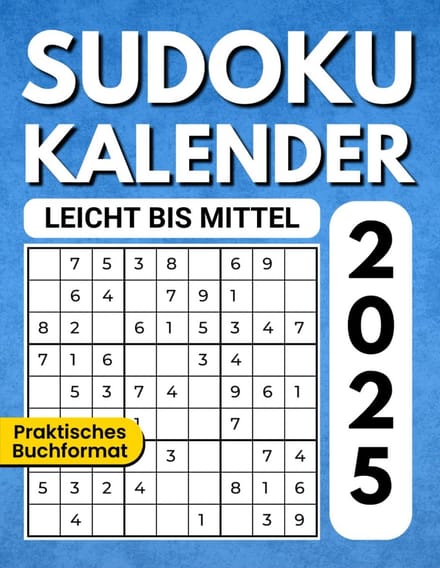 Sudoku Kalender 2025 - 365 Dagen Puzzels van Makkelijk tot Gemiddeld Niveau