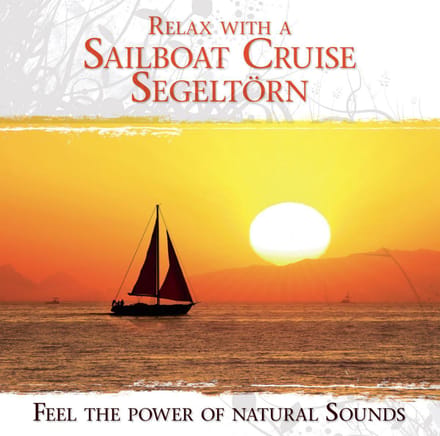 Relax With A Sailboat  Cruise