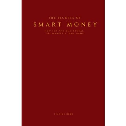 The Secrets Of Smart Money - Trading Hero