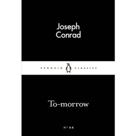 To-Morrow - Joseph Conrad