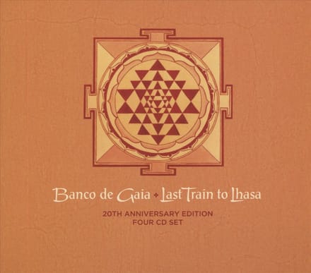 Last Train To Lhasa - Banco De Gaia