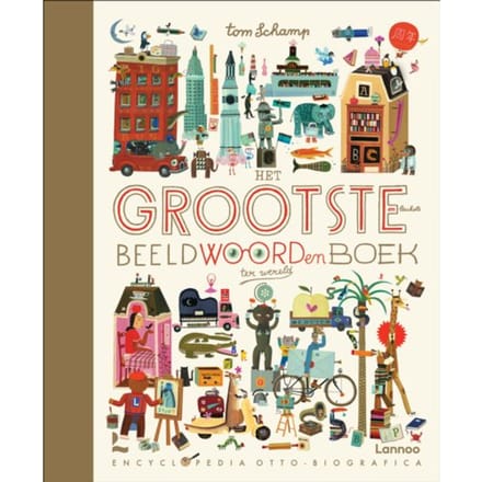 Het Grootste En Leukste Beeldwoordenboek Ter Wereld - Tom Schamp