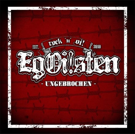Egoi!sten - Ungebrochen (CD)