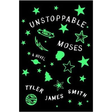 Unstoppable Moses - Tyler James Smith