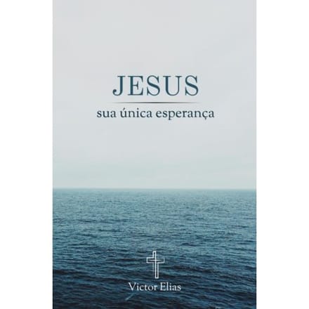 Jesus, Sua - Victor Elias