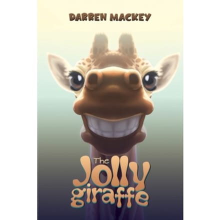 The Jolly Giraffe - Darren Mackey