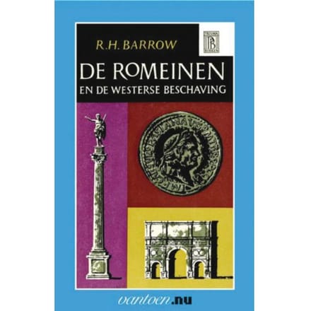 Romeinen En De Westerse Beschaving - Vantoen.Nu - R.H. Barrow