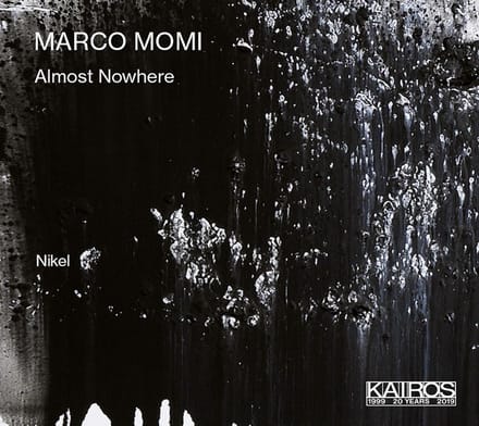Ensemble Nikel - Marco Momi: Almost Nowhere (CD)