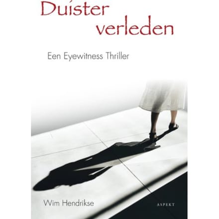 Duister Verleden - Wim Hendrikse