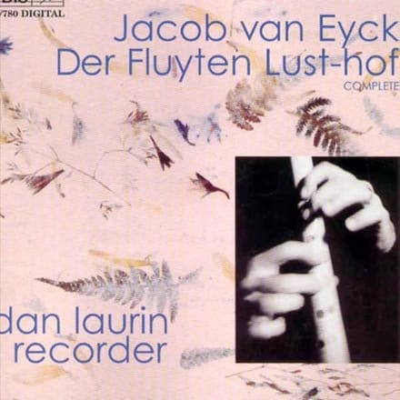Dan Laurin - Van Eyck: Der Fluyten Lust-Hof (Complete) (9 CD)
