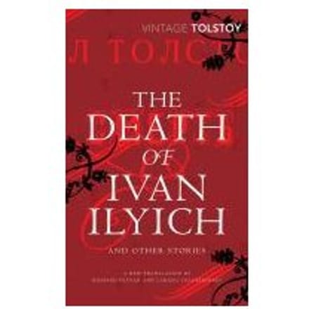 The Death Of Ivan Ilyich And Other Stories - Leo Tolstoy