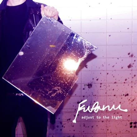Fufanu - Adjust To The Light (12" Single)