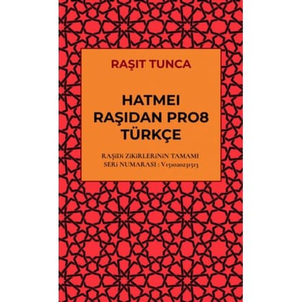 Hatmei Raşidan Pro8 Türkçe Latince Okunuşu - Raşit Tunca