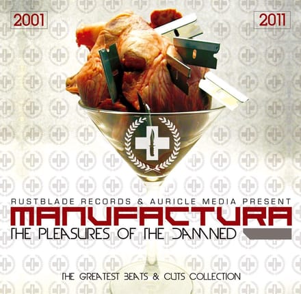 Manufactura - The Pleasures Of Damned (2001-2011) (CD)
