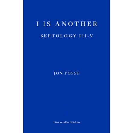 I Is Another Literature - Jon Fosse
