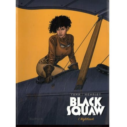 The Nighthawk - Black Squaw - Yann