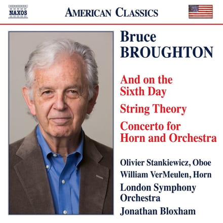 London Symphony Orchestra, Jonathan Bloxham - Broughton: And On The Sixth Day | String Theory | Concerto For Horn and Orchestra (CD)