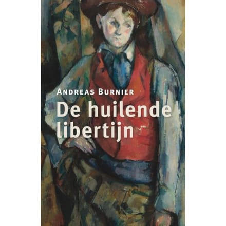 De Huilende Libertijn - Regenboogreeks - Andreas Burnier