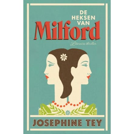 De Heksen Van Milford - Josephine Tey