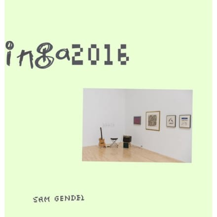 Inga 2016 - Sam Gendel