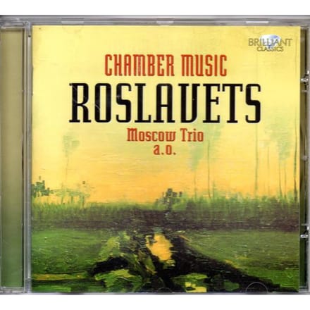 Moscow Piano Trio - Roslavets: Chamber Music (CD)