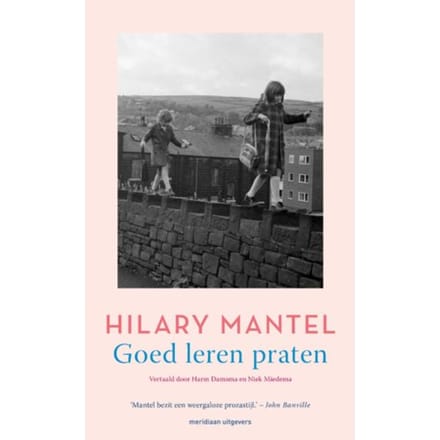 Goed Leren Praten - Hilary Mantel