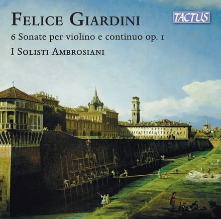 I Solisti Ambrosiani - Giardini: 6 Sonate Per Violino E Continuo Op. I (CD)