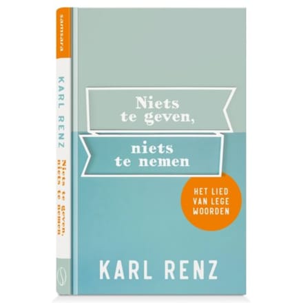 Niets Te Geven, Niets Te Nemen - Karl Renz