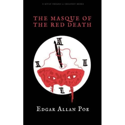 The Masque Of The Red Death - Edgar Allan Poe