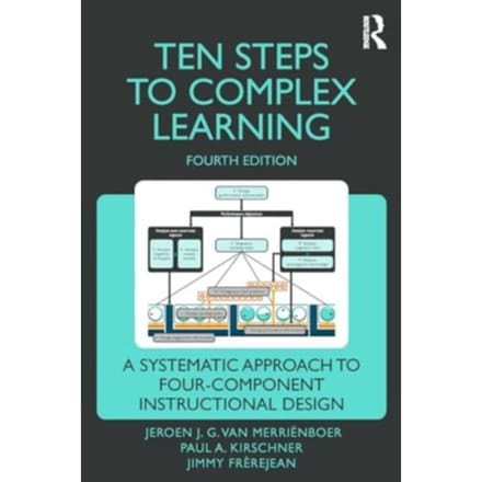 Ten Steps To Complex Learning - Merrienboer