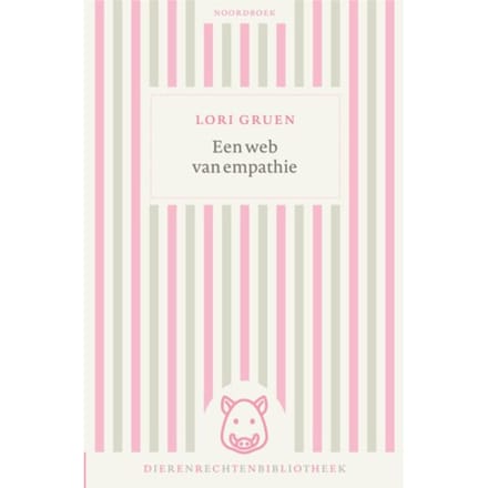 Een Web Van Empathie - Lori Gruen
