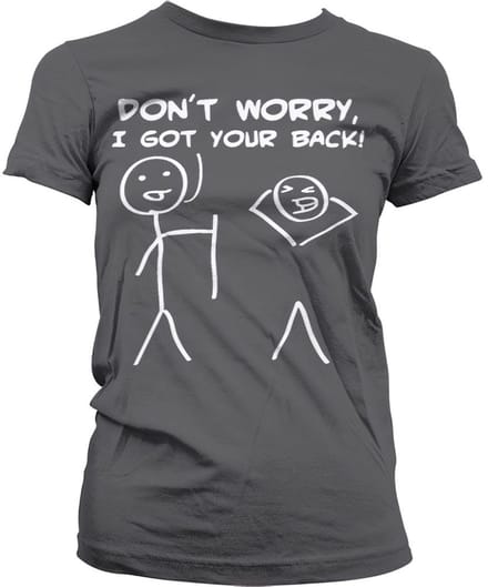 Hybris Don't Worry, I Got Your Back! Girly T-shirt voor dames, donkergrijs