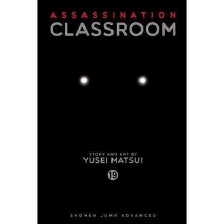Assassination Classroom, Vol. 19 - Assassination Classroom - Yusei Matsui
