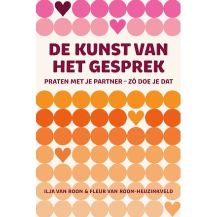 De Kunst Van Het Gesprek - Ilja van Roon