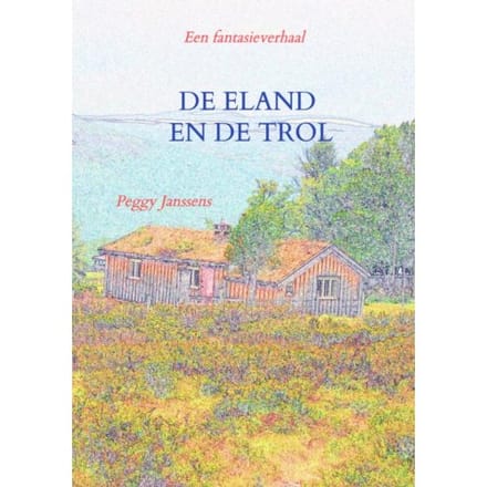 De Eland En De Trol - Peggy Janssens