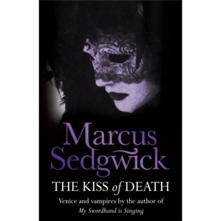 The Kiss Of Death - Marcus Sedgwick