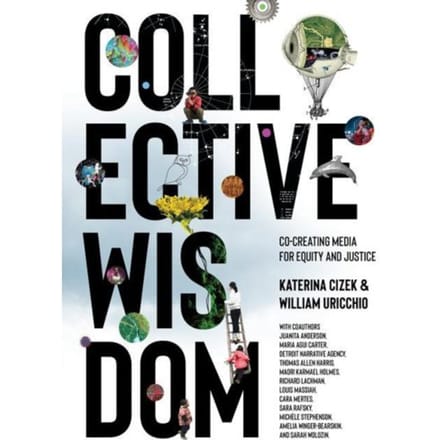 Collective Wisdom - Katerina Cizek