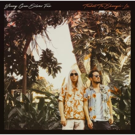 Young Gun Silver Fox - Ticket To Shangri-La (LP)