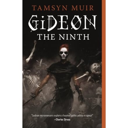 Gideon The Ninth - The Locked Tomb Series - Tamsyn Muir