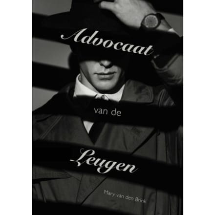 Advocaat Van Den Leugen - Mary Van den Brink