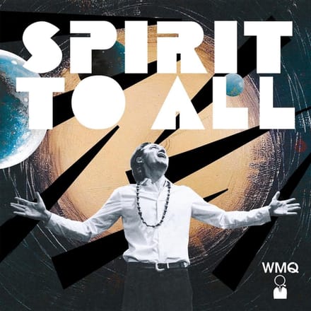 Spirit To All - Wojtek Mazolewski -quintet-