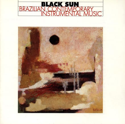 Various Artists - Black Sun - Brazilian Contemporary Instrumental Music (CD)