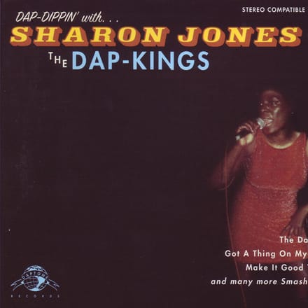 Dap-Dippin' With Sharon Jones & The Dap-Kings