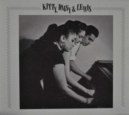 Kitty, Daisy and Lewis
