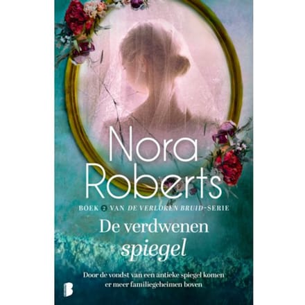 De Verdwenen Spiegel - Verloren Bruid - Nora Roberts
