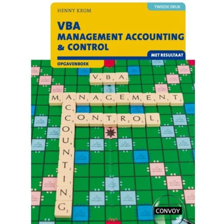 Vba Management Accounting & Control Met Resultaat / 2e Druk / Opgavenboek - H.M.M. Krom