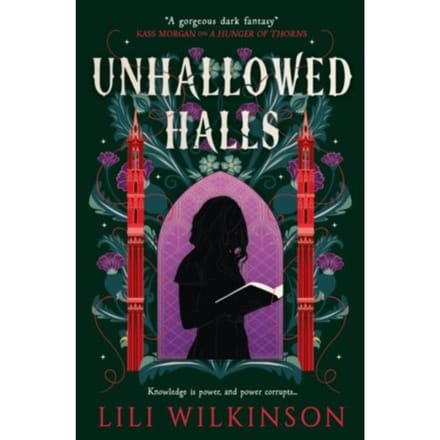 Unhallowed Halls - Lili Wilkinson