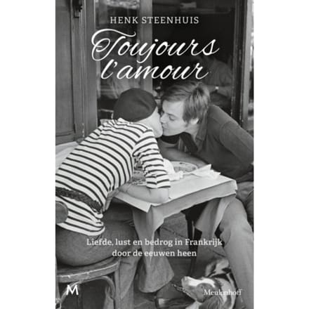 Toujours L'Amour - Henk Steenhuis