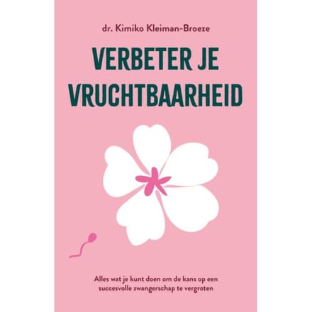 Verbeter Je Vruchtbaarheid - Kimiko Kleiman